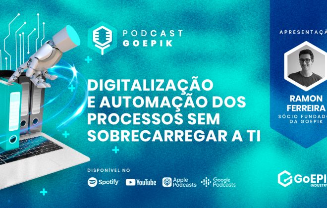 Digitalização e automação de processos sem sobrecarregar a TI