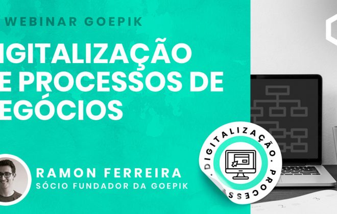 Webinar GoEPIK - Digitalização de processos