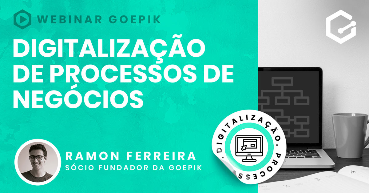 Webinar GoEPIK - Digitalização de processos