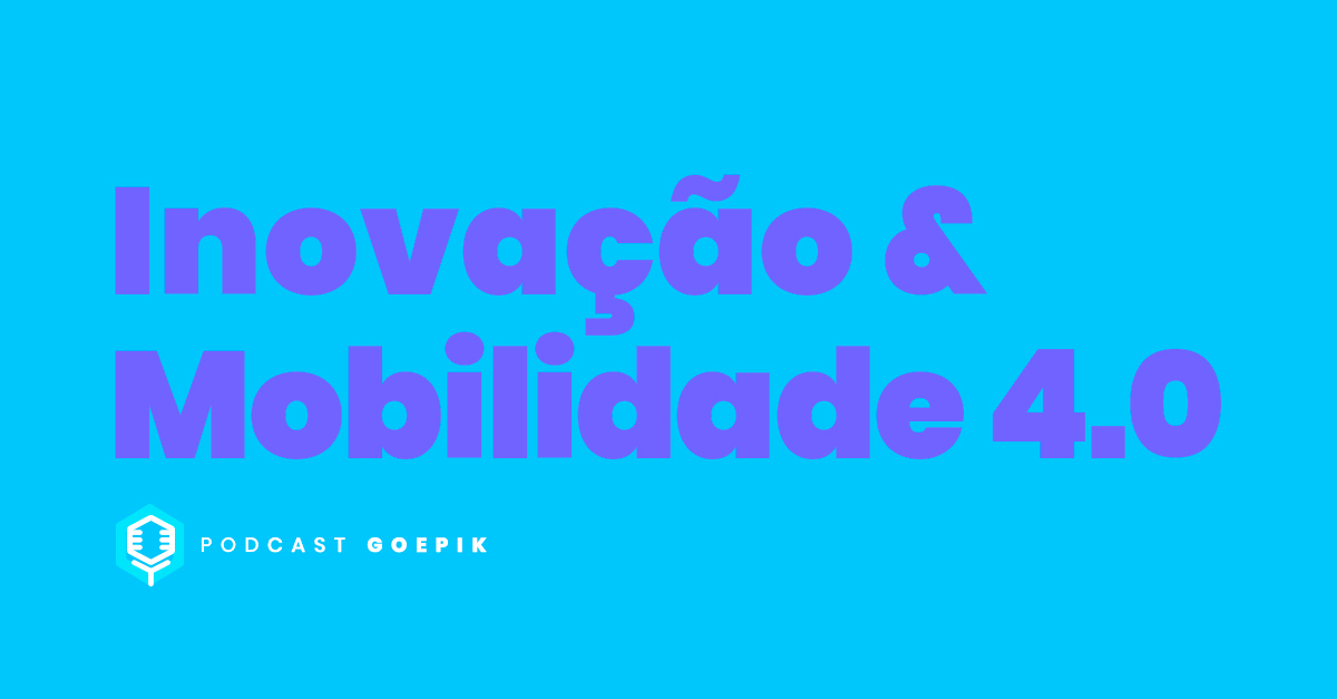 Podcast GoEPIK - Henrique Miranda, BMW: Inovação & Mobilidade