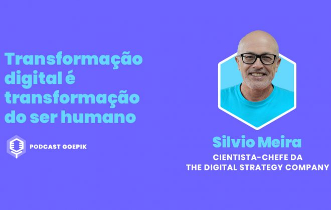 Podcast GoEPIK - Silvio Meira