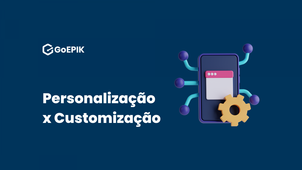 Personalização x Customização: Qual a Melhor Escolha para sua Plataforma de Compras?