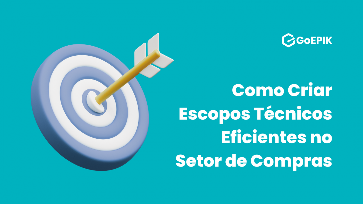 Como Criar Escopos Técnicos Eficientes no Setor de Compras