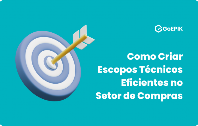 Como Criar Escopos Técnicos Eficientes no Setor de Compras