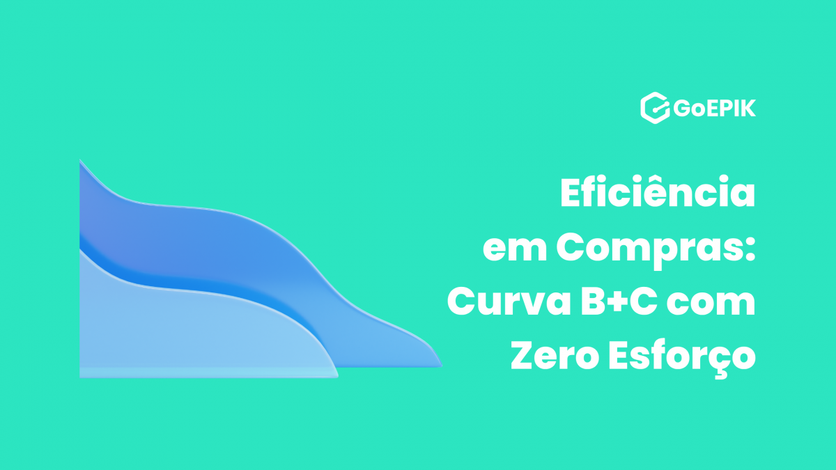 Eficiência em Compras: Curva B+C com Zero Esforço
