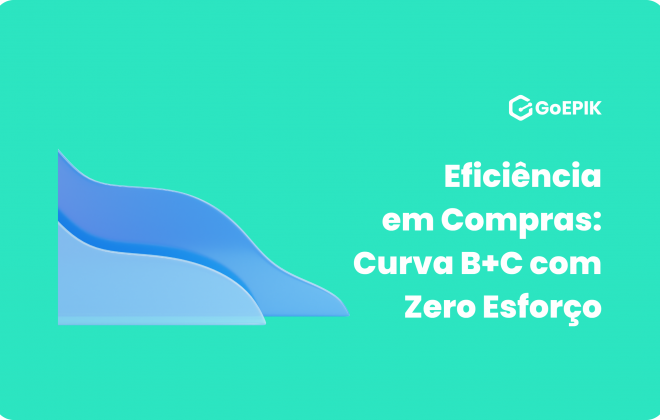 Eficiência em Compras: Curva B+C com Zero Esforço
